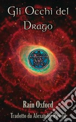 Gli Occhi Del Drago - Il Secondo Libro Dei Guardiani. E-book. Formato Mobipocket ebook