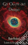 Gli Occhi Del Drago - Il Secondo Libro Dei Guardiani. E-book. Formato EPUB ebook