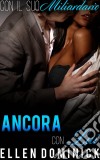 Ancora Con Lui (Con Il Suo Miliardario, Libro 5). E-book. Formato Mobipocket ebook