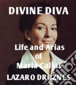 Life And Arias Of María Callas. E-book. Formato Mobipocket ebook