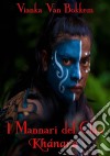 I Mannari Del Clan Khánara. E-book. Formato EPUB ebook