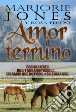 Amor Al Terruño. E-book. Formato Mobipocket ebook