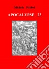 Apocalypse 23. E-book. Formato Mobipocket ebook