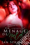 Um Ménage De Natal. E-book. Formato Mobipocket ebook