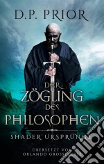 Der Zögling Des Philosophen. E-book. Formato EPUB