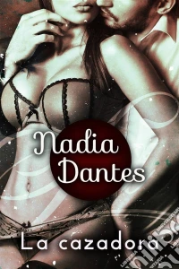 La Cazadora. E-book. Formato Mobipocket ebook