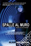 Spalle Al Muro. E-book. Formato EPUB ebook