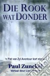 Die Rook Wat Donder. E-book. Formato EPUB ebook