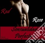 Sensualidad Perfecta - Primera Parte. El Héroe Americano. E-book. Formato Mobipocket