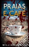 Praias E Café. E-book. Formato EPUB ebook