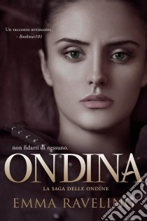 Ondina. E-book. Formato Mobipocket ebook di Emma Raveling