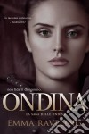 Ondina. E-book. Formato EPUB ebook di Emma Raveling