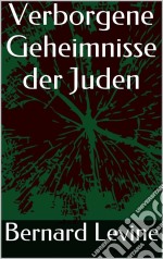 Verborgene Geheimnisse Der Juden. E-book. Formato Mobipocket ebook