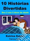 10 Histórias Divertidas. E-book. Formato EPUB ebook