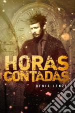 Horas Contadas. E-book. Formato Mobipocket ebook