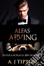 Alfas Arving. E-book. Formato Mobipocket ebook