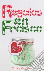 Regalos En Frasco. E-book. Formato EPUB ebook