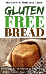 Gluten-Free Bread. E-book. Formato Mobipocket ebook