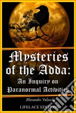 Mysteries Of The Adda: An Inquiry On Paranormal Activities. E-book. Formato Mobipocket