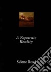 A Separate Reality. E-book. Formato EPUB ebook