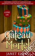 Gâteau Mortel. E-book. Formato EPUB ebook