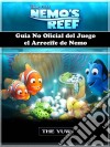 Guia No Oficial Del Juego El Arrecife De Nemo. E-book. Formato Mobipocket ebook