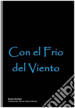 Con El Frío Del Viento. E-book. Formato Mobipocket ebook