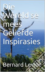 Die Wêreld Se Mees Geliefde Inspirasies. E-book. Formato EPUB ebook