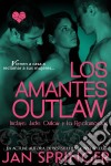 Los Amantes Outlaw. E-book. Formato EPUB ebook