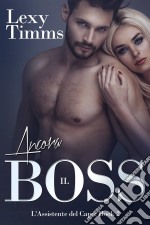 Ancora Il Boss. E-book. Formato Mobipocket ebook