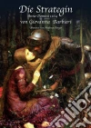 Die Strategin. E-book. Formato Mobipocket ebook di Giovanna Barbieri