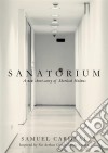 Sanatorium: A New Short-Story Of Sherlock Holmes. E-book. Formato EPUB ebook