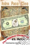 The Chicken Cleopatra. E-book. Formato EPUB ebook