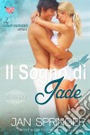 Il Sogno Di Jade - Kidnap Fantasies Series. E-book. Formato Mobipocket ebook