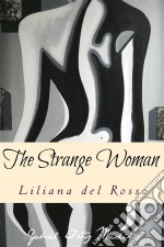 The Strange Woman. E-book. Formato Mobipocket ebook