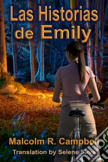 Las Historias De Emily. E-book. Formato Mobipocket ebook di Malcolm R. Campbell