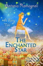 The Enchanted Star. E-book. Formato Mobipocket ebook