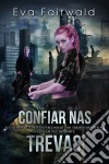 Confiar Nas Trevas. E-book. Formato Mobipocket ebook