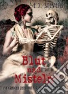 Blut Und Misteln. E-book. Formato EPUB ebook