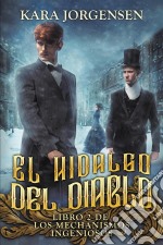 El Hidalgo Del Diablo. E-book. Formato Mobipocket ebook