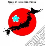 Japan: An Instruction Manual. E-book. Formato EPUB