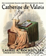 Catherine De Valois. E-book. Formato EPUB ebook