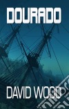 Dourado (Le Avventure Di Dane Maddock #1). E-book. Formato EPUB ebook