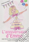 L'anniversaire D'emma:  Une Petite Fille Apprend À Rester Polie. E-book. Formato EPUB ebook