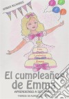 El Cumpleaños De Emma:  Aprendiendo A Ser Cortés. E-book. Formato Mobipocket ebook