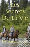 Les Secrets De La Vie. E-book. Formato Mobipocket ebook