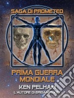 Prima Guerra Mondiale. E-book. Formato EPUB ebook