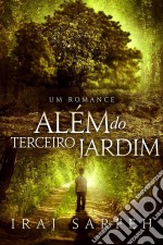 Além Do Terceiro Jardim. E-book. Formato Mobipocket