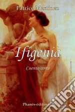 Ifigenia. E-book. Formato Mobipocket ebook