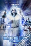 El Viajero Del Tiempo Y El Profesor. E-book. Formato EPUB ebook